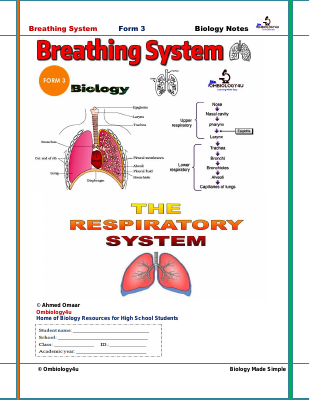 Breathing System form 3 biology notes - Ahmed Omaar